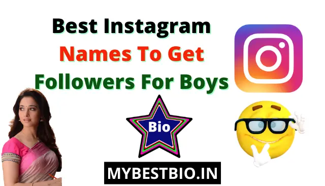 Best Instagram Names For Boys & Best Instagram Names To Get Followers For Boys