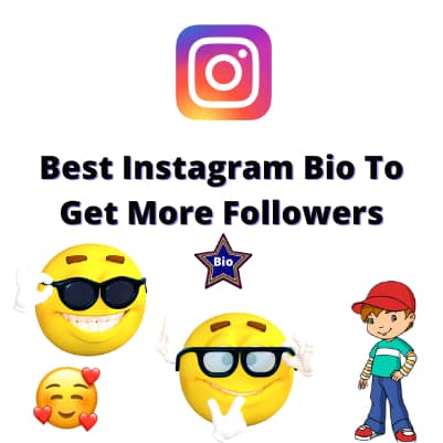 Best Instagram Bio To Get More Followers