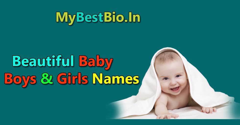 Beautiful Baby Boys & Girls Names