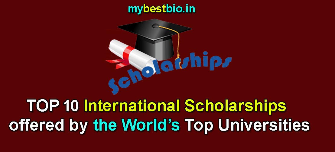 TOP 10 International Scholarships