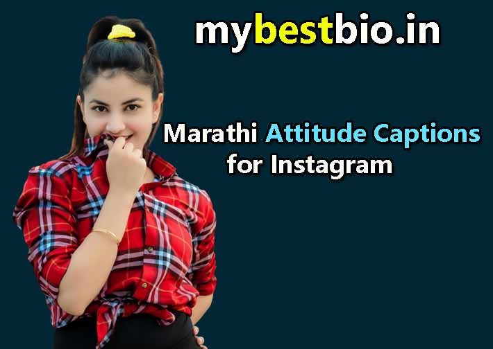 351 BEST Marathi Attitude Captions For Instagram Captions In Marathi