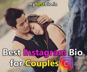 561+ Best Instagram Bio For Couples | Couple Bio Instagram 2024