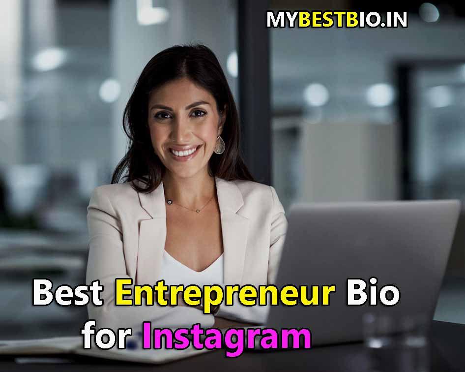 Best Entrepreneur Bio for Instagram