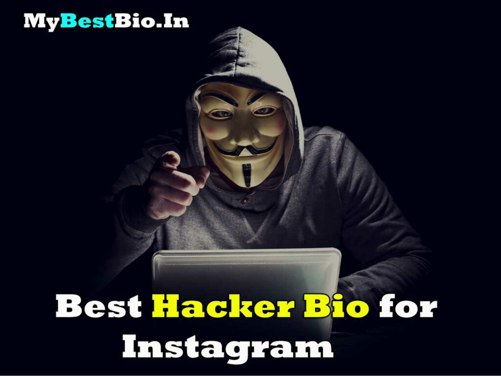 Best Hacker Bio for Instagram