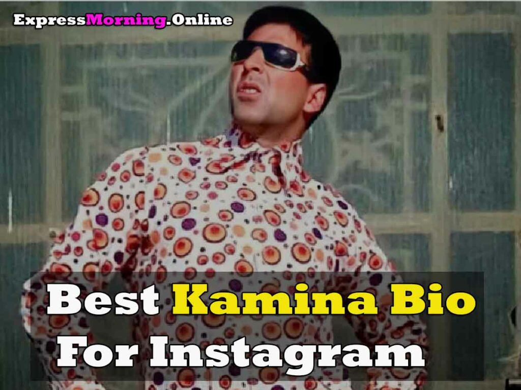 Best Kamina Bio For Instagram